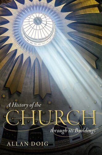 خرید و دانلود نسخه کامل کتاب A History of the Church through its Buildings_68d32736b49f6.jpeg خرید و دانلود نسخه کامل کتاب A History of the Church through its Buildings