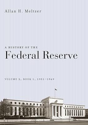 خرید و دانلود نسخه کامل کتاب A History of the Federal Reserve, Volume 2, Book 1, 1951-1969 – Orginal Pdf