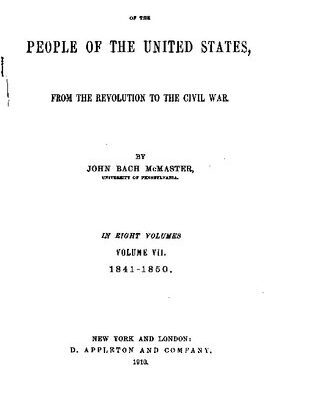 خرید و دانلود نسخه کامل کتاب A history of the people of the United States, from the Revolution to the Civil War. In eight volumes / 1841-1850