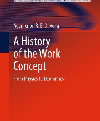 خرید و دانلود نسخه کامل کتاب A History of the Work Concept: From Physics to Economics