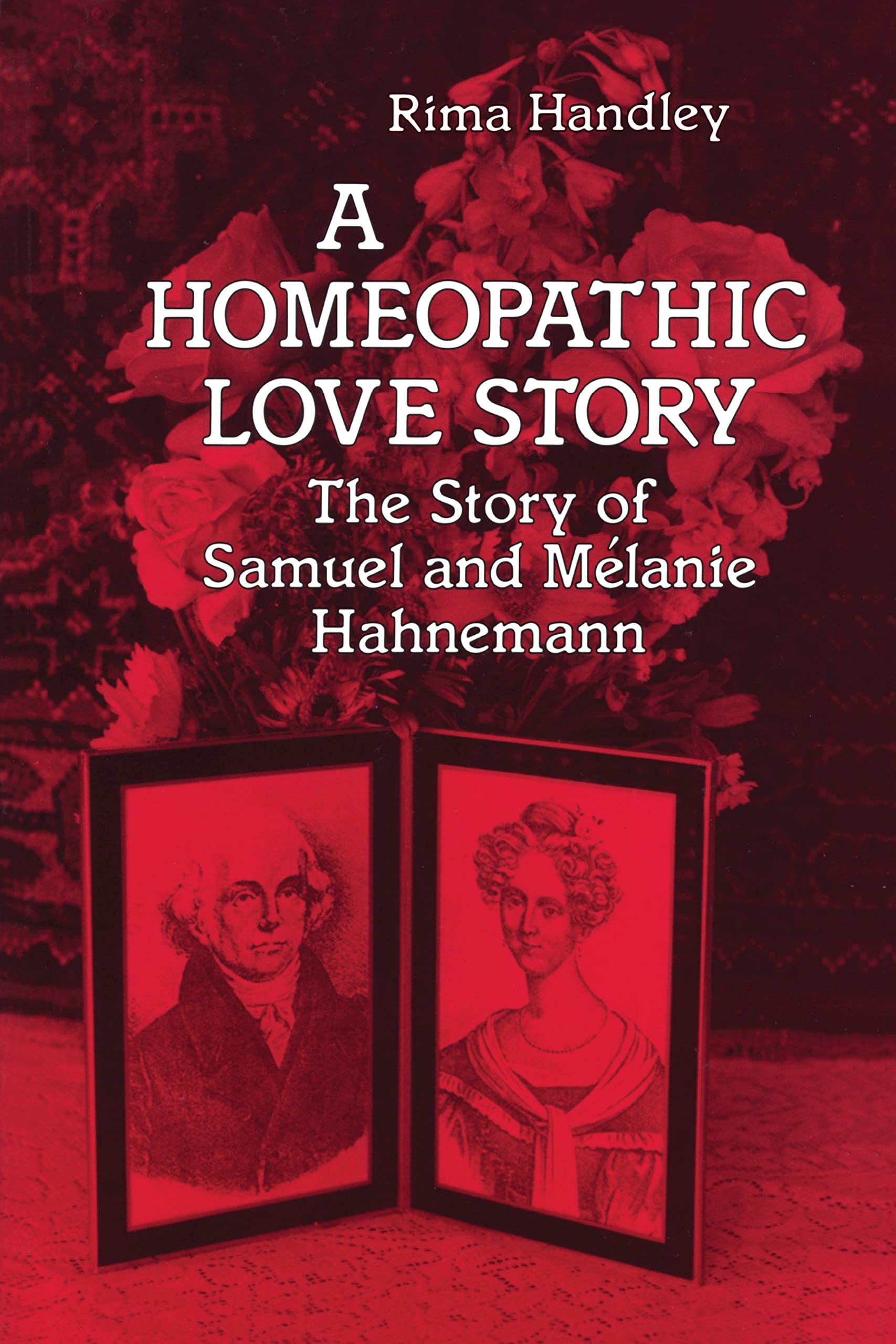 خرید و دانلود نسخه کامل کتاب A Homeopathic Love Story: The Story of Samuel and Melanie Hahnemann_68b626890b52d.jpeg خرید و دانلود نسخه کامل کتاب A Homeopathic Love Story: The Story of Samuel and Melanie Hahnemann
