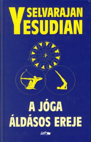 خرید و دانلود نسخه کامل کتاب A joga aldasos ereje Self-Reliance Through Yoga_68ba962d0ff3d.jpeg خرید و دانلود نسخه کامل کتاب A joga aldasos ereje Self-Reliance Through Yoga
