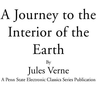 خرید و دانلود نسخه کامل کتاب A Journey To The Interior Of The Earth