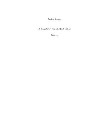 خرید و دانلود نسخه کامل کتاب A kiadványszerkesztés 2. Szöveg