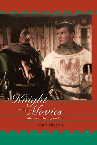 خرید و دانلود نسخه کامل کتاب A Knight at the Movies: Medieval History on Film_68d62e2ca25c1.jpeg خرید و دانلود نسخه کامل کتاب A Knight at the Movies: Medieval History on Film