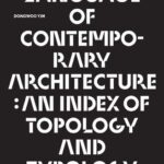 خرید و دانلود نسخه کامل کتاب A Language of Contemporary Architecture: An Index of Topology and Typology