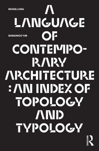 خرید و دانلود نسخه کامل کتاب A Language of Contemporary Architecture: An Index of Topology and Typology_68d2e2822a0e4.jpeg خرید و دانلود نسخه کامل کتاب A Language of Contemporary Architecture: An Index of Topology and Typology
