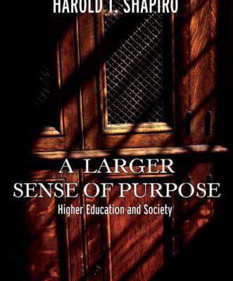 خرید و دانلود نسخه کامل کتاب A Larger Sense of Purpose: Higher Education and Society (The 2003 Clark Kerr Lectures)