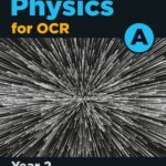 خرید و دانلود نسخه کامل کتاب A Level Physics for OCR A: Year 2