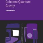 خرید و دانلود نسخه کامل کتاب A Mathematically Coherent Quantum Gravity