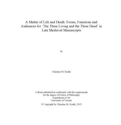 خرید و دانلود نسخه کامل کتاب A Matter of Life and Death: Forms, Functions and Audiences for ‘The Three Living and the Three Dead’ in Late Medieval Manuscripts