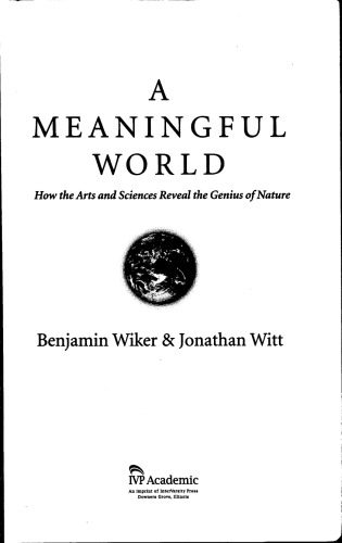 خرید و دانلود نسخه کامل کتاب A Meaningful World: How the Arts And Sciences Reveal the Genius of Nature_68c738949223c.jpeg خرید و دانلود نسخه کامل کتاب A Meaningful World: How the Arts And Sciences Reveal the Genius of Nature
