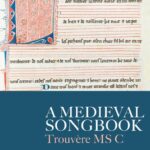 خرید و دانلود نسخه کامل کتاب A Medieval Songbook: Trouvère MS C
