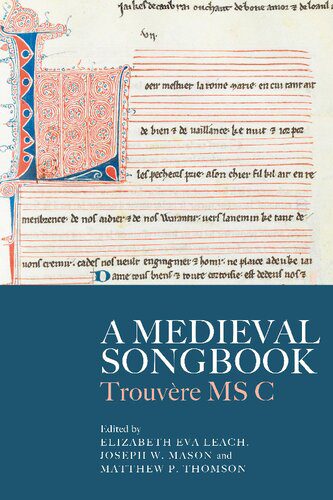 خرید و دانلود نسخه کامل کتاب A Medieval Songbook: Trouvère MS C_68d7d0d64df6f.jpeg خرید و دانلود نسخه کامل کتاب A Medieval Songbook: Trouvère MS C