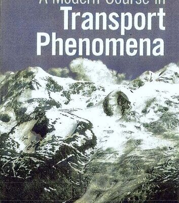 خرید و دانلود نسخه کامل کتاب A Modern Course in Transport Phenomena