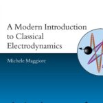 خرید و دانلود نسخه کامل کتاب A Modern Introduction to Classical Electrodynamics