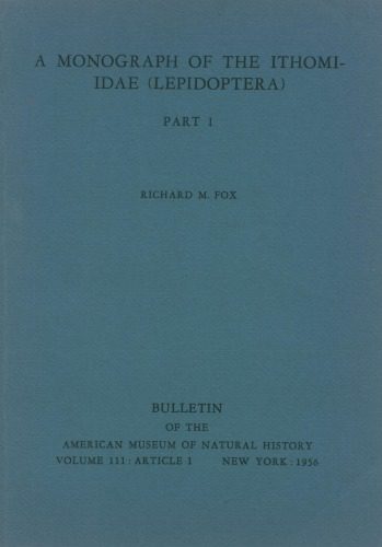 خرید و دانلود نسخه کامل کتاب A Monograph of the Ithomiidae Lepidoptera Volume 111: Article 1, Volume 111, Issue 1_68d58c64ea77e.jpeg خرید و دانلود نسخه کامل کتاب A Monograph of the Ithomiidae Lepidoptera Volume 111: Article 1, Volume 111, Issue 1