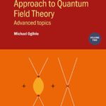 خرید و دانلود نسخه کامل کتاب A Multidisciplinary Approach to Quantum Field Theory