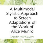 خرید و دانلود نسخه کامل کتاب A Multimodal Stylistic Approach to Screen Adaptations of the Work of Alice Munro