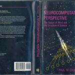 خرید و دانلود نسخه کامل کتاب A Neurocomputational Perspective: The Nature of Mind and the Structure of Science