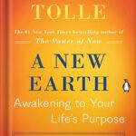 خرید و دانلود نسخه کامل کتاب A New Earth: Oprah’s Book Club: Awakening to Your Life’s Purpose by Eckhart Tolle