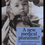 خرید و دانلود نسخه کامل کتاب A New Medical Pluralism: Complementary Medicine, Doctors, Patients And The State