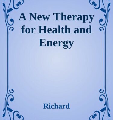 خرید و دانلود نسخه کامل کتاب A New Therapy for Health and Energy
