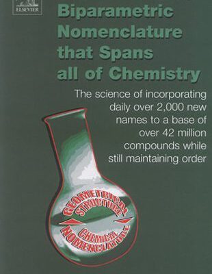 خرید و دانلود نسخه کامل کتاب A New Unifying Biparametric Nomenclature That Spans All Of Chemistry