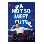 خرید و دانلود نسخه کامل کتاب A Not So Meet Cute by Meghan Quinn