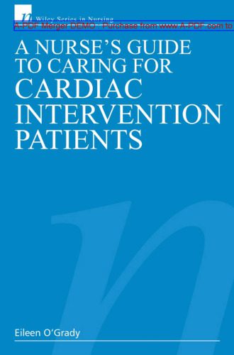 خرید و دانلود نسخه کامل کتاب A Nurse’s Guide to Caring for Cardiac Intervention Patients (Wiley Series in Nursing)_68ba9e61cafcb.jpeg خرید و دانلود نسخه کامل کتاب A Nurse’s Guide to Caring for Cardiac Intervention Patients (Wiley Series in Nursing)