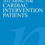 خرید و دانلود نسخه کامل کتاب A Nurse’s Guide to Caring for Cardiac Intervention Patients (Wiley Series in Nursing)