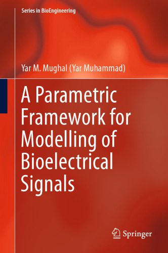 خرید و دانلود نسخه کامل کتاب A Parametric Framework for Modelling of Bioelectrical Signals_68b6fcbf0e81a.jpeg خرید و دانلود نسخه کامل کتاب A Parametric Framework for Modelling of Bioelectrical Signals