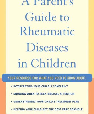 خرید و دانلود نسخه کامل کتاب A Parent’s Guide to Rheumatic Disease in Children
