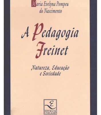 خرید و دانلود نسخه کامل کتاب A Pedagogia Freinet – Natureza, Educação e Sociedade