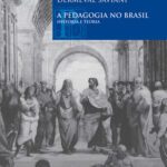 خرید و دانلود نسخه کامل کتاب A pedagogia no Brasil: História e teoria