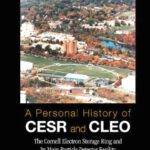 خرید و دانلود نسخه کامل کتاب A Personal History of CESR and CLEO at Cornell