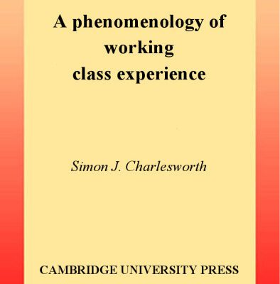 خرید و دانلود نسخه کامل کتاب A Phenomenology of Working-Class Experience