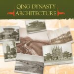 خرید و دانلود نسخه کامل کتاب A Pictorial Record of the Qing Dynasty – Qing Dynasty Architecture
