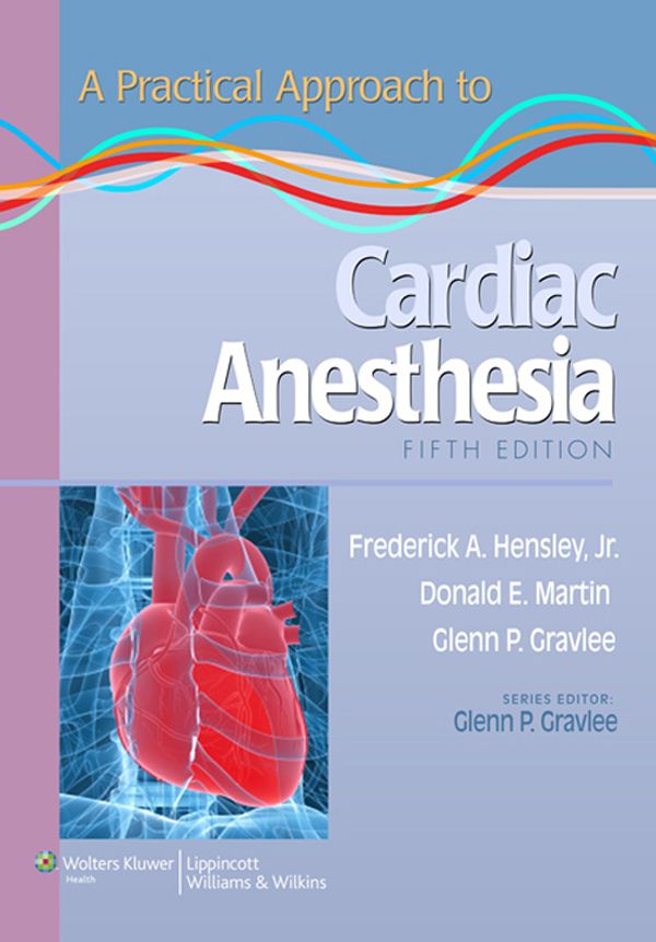 خرید و دانلود نسخه کامل کتاب A Practical Approach to Cardiac Anesthesia_68b96ec32ccc8.jpeg خرید و دانلود نسخه کامل کتاب A Practical Approach to Cardiac Anesthesia