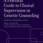 خرید و دانلود نسخه کامل کتاب A Practical Guide to Clinical Supervision in Genetic Counseling