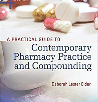 خرید و دانلود نسخه کامل کتاب A Practical Guide to Contemporary Pharmacy Practice and Compounding 4th edition