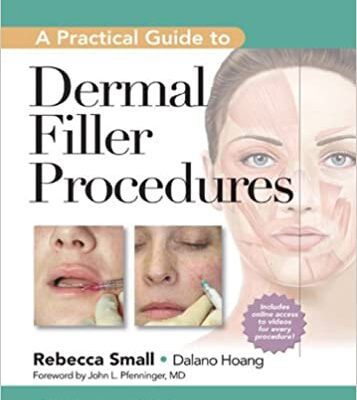خرید و دانلود نسخه کامل کتاب A Practical Guide to Dermal Filler Procedures – Orginal pdf