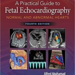 خرید و دانلود نسخه کامل کتاب A Practical Guide to Fetal Echocardiography: Normal and Abnormal Hearts (4th Edition) –  +  Pdf