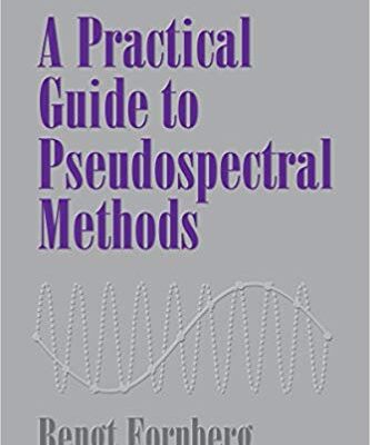 خرید و دانلود نسخه کامل کتاب A Practical Guide to Pseudospectral Methods (Cambridge Monographs on Applied and Computational Mathematics)