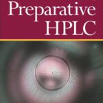 خرید و دانلود نسخه کامل کتاب A Practical Handbook of Preparative HPLC