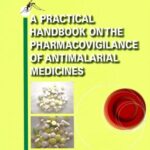 خرید و دانلود نسخه کامل کتاب A Practical Handbook on the Pharmacovigilance of Antimalarial Medicines
