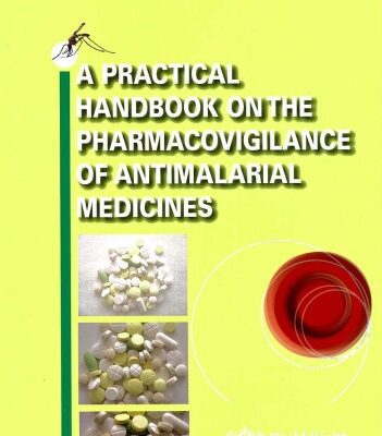 خرید و دانلود نسخه کامل کتاب A Practical Handbook on the Pharmacovigilance of Antimalarial Medicines