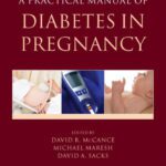 خرید و دانلود نسخه کامل کتاب A Practical Manual of Diabetes in Pregnancy (Practical Manual of Series)