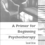 خرید و دانلود نسخه کامل کتاب A Primer for Beginning Psychotherapy 2nd Edition