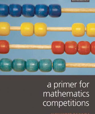 خرید و دانلود نسخه کامل کتاب A Primer for Mathematics Competitions
